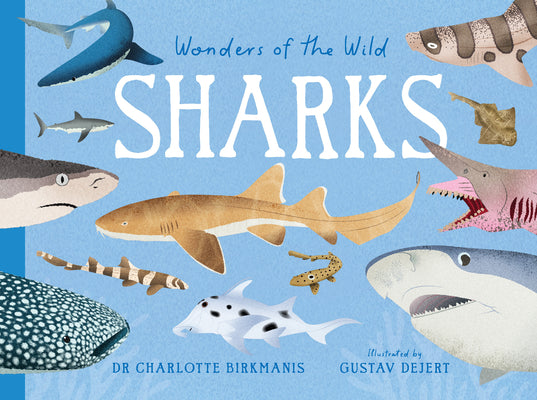 Wonders of the Wild: Sharks by Charlotte Birkmanis book cover