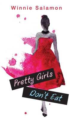 Pretty Girls Don't Eat by Winnie Salamon book cover