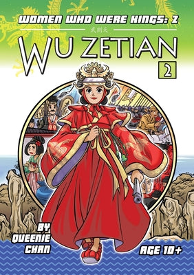 Book cover of Wu Zetian: A Graphic Novel by Chan, Queenie