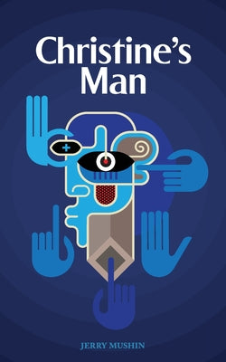 Christine's Man by Jerry Mushin book cover