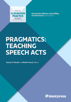 Book cover of Pragmatics: Teaching Speech Acts by Tatsuki, Donna H.