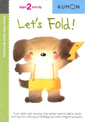 Book cover of Kumon Let's Fold! by Kumon Publishing