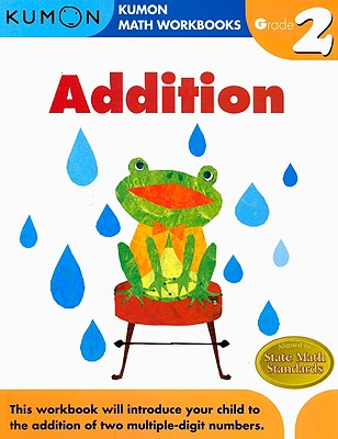 Book cover of Kumon Grade 2 Addition by Tachimoto, Michiko