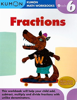 Book cover of Kumon Grade 6 Fractions by Tachimoto, Michiko