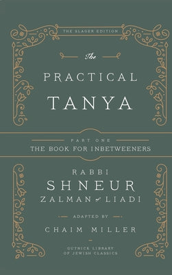 The Practical Tanya - Part One - The Book for Inbetweeners by Miller, Chaim book cover