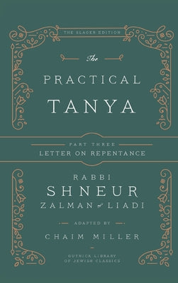 The Practical Tanya - Part Three - Letter On Repentance by Chaim Miller book cover