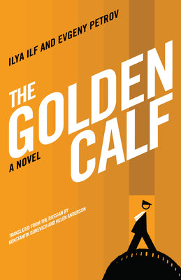 Book cover of The Golden Calf by Ilf, Ilya