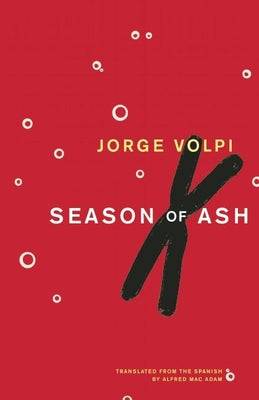 Book cover of Season of Ash by Volpi, Jorge