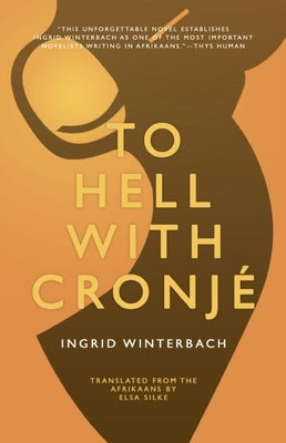 Book cover of To Hell with Cronj by Winterbach, Ingrid