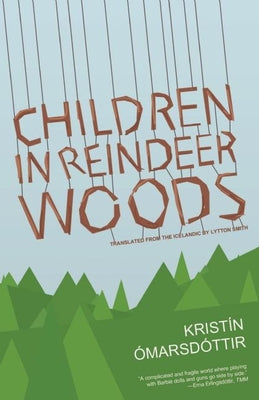 Book cover of Children in Reindeer Woods by OPEN LETTER