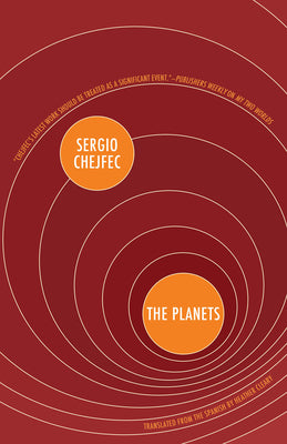Book cover of The Planets by Chejfec, Sergio