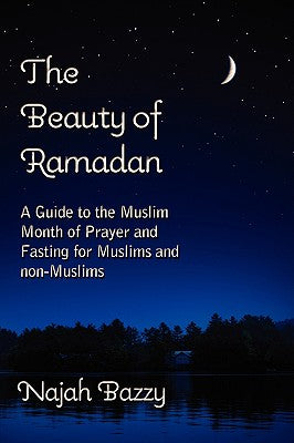 The Beauty of Ramadan by Najah Bazzy book cover