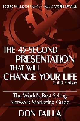 The 45 Second Presentation That Will Change Your Life by Don Failla book cover