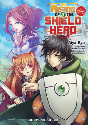 Book cover of The Rising of the Shield Hero Volume 1: The Manga Companion by Kyu, Aiya