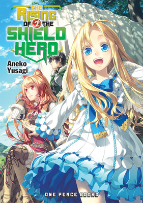 Book cover of The Rising of the Shield Hero Volume 2: Light Novel by Yusagi, Aneko