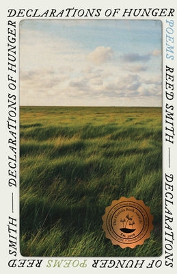 Book cover of Declarations of Hunger by Smith, Reed