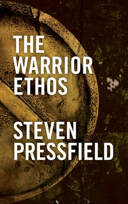 The Warrior Ethos by Steven Pressfield book cover