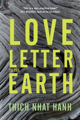 Book cover of Love Letter to the Earth by Nhat Hanh, Thich