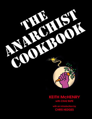 Book cover of The Anarchist Cookbook by McHenry, Keith