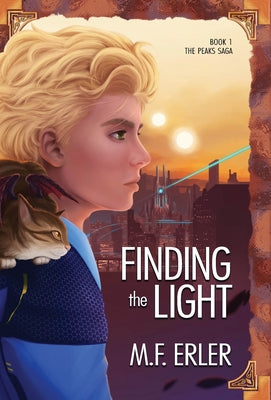 Finding the Light: Peaks at the Edge of the World by M. F. Erler book cover