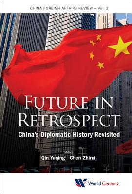 Book cover of Future in Retrospect by Qin Yaqing