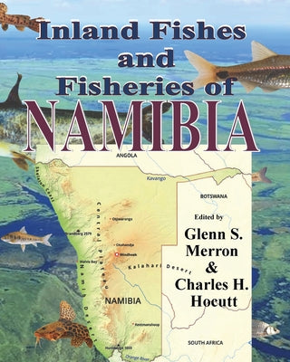 Book cover of Inland Fishes and Fisheries of NAMIBIA by Merron, Glenn