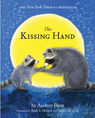 Book cover of The Kissing Hand by Penn, Audrey