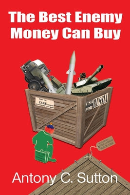 The Best Enemy Money Can Buy by Antony C. Sutton book cover