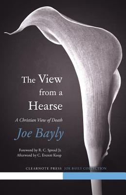The View from a Hearse by Bayly, Joseph book cover