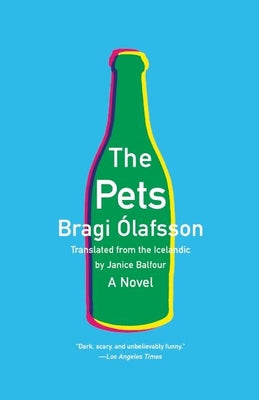 Book cover of The Pets by OPEN LETTER