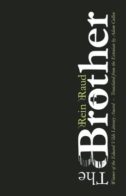 Book cover of The Brother by Raud, Rein