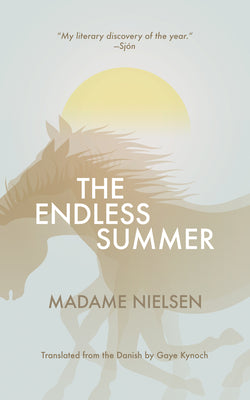Book cover of The Endless Summer by Nielsen, Madame