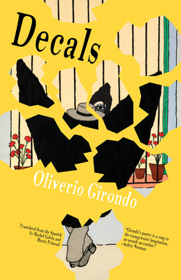 Book cover of Decals: Complete Early Poems by Girondo, Oliverio