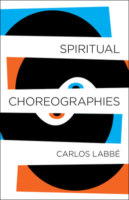 Book cover of Spiritual Choreographies by Labb