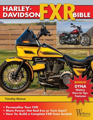 Harley-Davidson FXR Bible by Timothy S. Remus book cover
