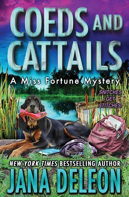 Coeds and Cattails by Jana DeLeon book cover