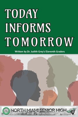 Today Informs Tomorrow by Judith Grey book cover
