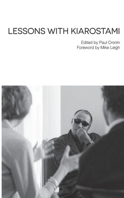 Lessons with Kiarostami by Abbas Kiarostami book cover
