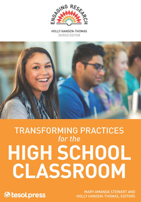 Book cover of Transforming Practices for the High School Classroom by Stewart, Mary Amanda
