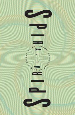 Spiral by Koji Suzuki book cover