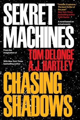 Sekret Machines Book 1: Chasing Shadows by Tom Delonge book cover