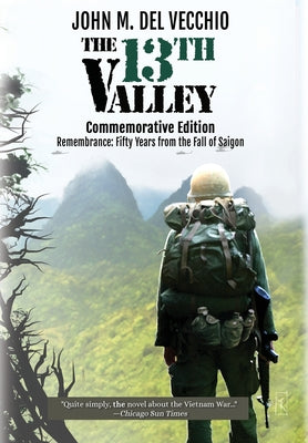 Book cover of The 13th Valley: Commemorative Edition by Del Vecchio, John M.