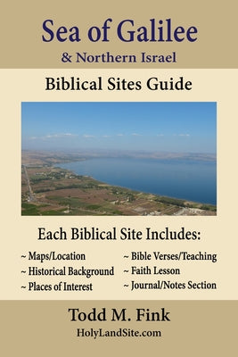 Sea of Galilee & Northern Israel Biblical Sites Guide by Todd M. Fink book cover