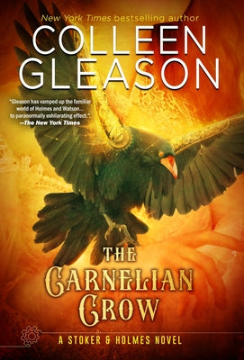 The Carnelian Crow: A Stoker & Holmes Book by Colleen Gleason book cover