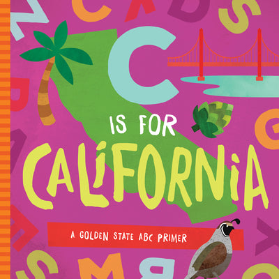 C Is for California: A Golden State ABC Primer by Trish Madson book cover
