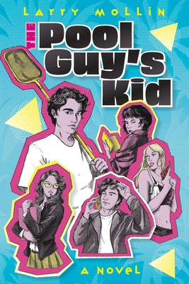 Book cover of The Pool Guy's Kid by Mollin, Larry