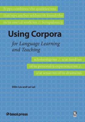 Book cover of Using Corpora for Language Teaching and Learning by Liu, Dilin