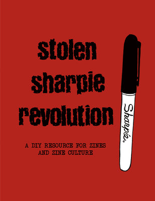 Book cover of Stolen Sharpie Revolution (Hc) by Wrekk, Alex