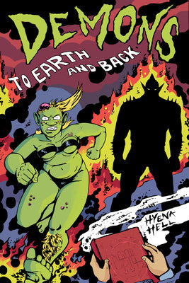 Book cover of Demons: To Earth and Back by Hell, Hyena