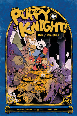 Book cover of Puppy Knight: Den of Deception by Sweater, Michael